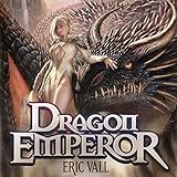 Dragon Emperor: Human to Dragon to God by 