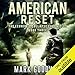American Reset: Book Three of the Economic Collapse Chronicles, Volume 3 by 