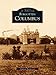 Forgotten Columbus (Images of America)