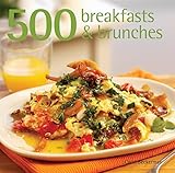 500 Breakfasts & Brunches by 