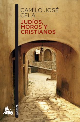 Judios, moros y cristianos (Spanish Edition)