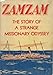 Zamzam: The Story of a Strange Missionary Odyssey by