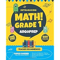 Introducing MATH! Grade 1 by ArgoPrep: 600+ Practice Questions + Comprehensive Overview of Each Topic + Detailed Video…