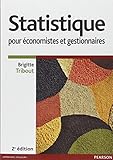 STATISTIQUE POUR ECONOMISTES ET GESTIONNAIRES 2E ED (ECO GESTION) (French Edition) by