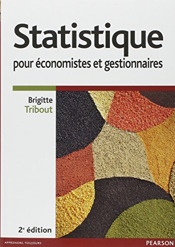 STATISTIQUE POUR ECONOMISTES ET GESTIONNAIRES 2E ED (ECO GESTION) (French Edition) by Brigitte TRIBOUT