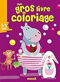 Mon gros livre de coloriage : 3-5 ans by