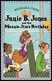 Junie B. Jones and That Meanie Jim's Birthday