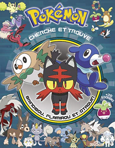 Pokémon, cherche et trouve : Pikachu rencontre Brindibou, Flamiaou et Otaquin by 