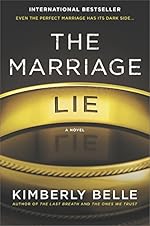 The Marriage Lie: A bestselling psychological thriller