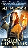 The Girl with Ghost Eyes: The Daoshi Chronicles, Book One by M. H. Boroson
