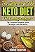 The Science of the Keto Diet for Beginners: The Complete Ketogenic Guide to Weight Loss and Health by Connor Thompson