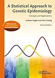 A Statistical Approach to Genetic Epidemiology: Concepts and Applications, with an e-Learning Platform