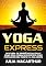 Livro Yoga Express: Descubra Os Benefícios Da Ioga E Como Esta Forma De Exercício Pode Fortalecer Seu Corpo E A Sua Mente