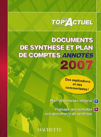 Documents de synthèse et plan de comptes annotés 2007