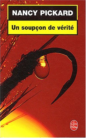 Un  soupçon de vérité