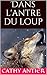 Dans l'antre du loup (Les Âmes Jumelles t. 1) (French Edition) by Cathy Antier
