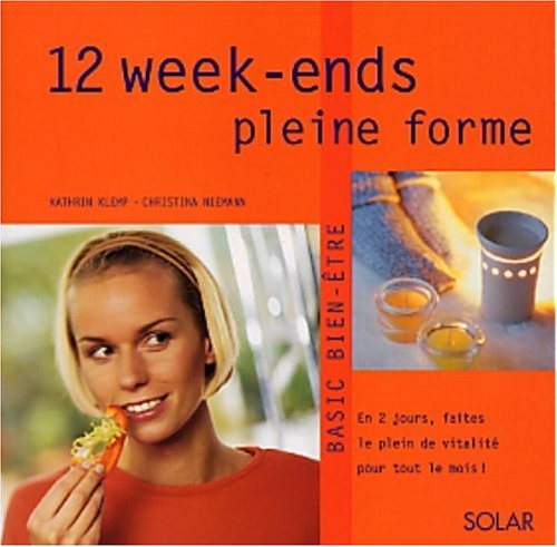 12 week-ends pleine forme