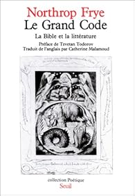 Le grand code - Northrop Frye - Babelio