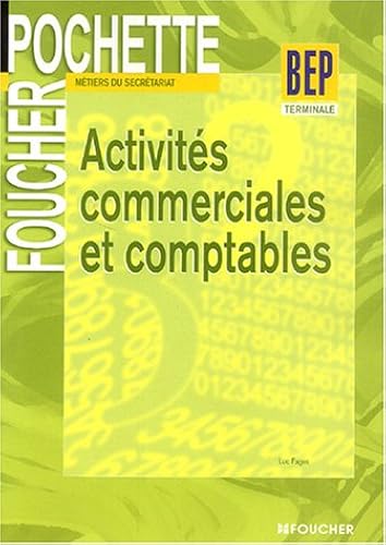 Download Pochette : Activités commerciales et comptables, terminale BEP secrétariat (Ancienne Edition) PDF