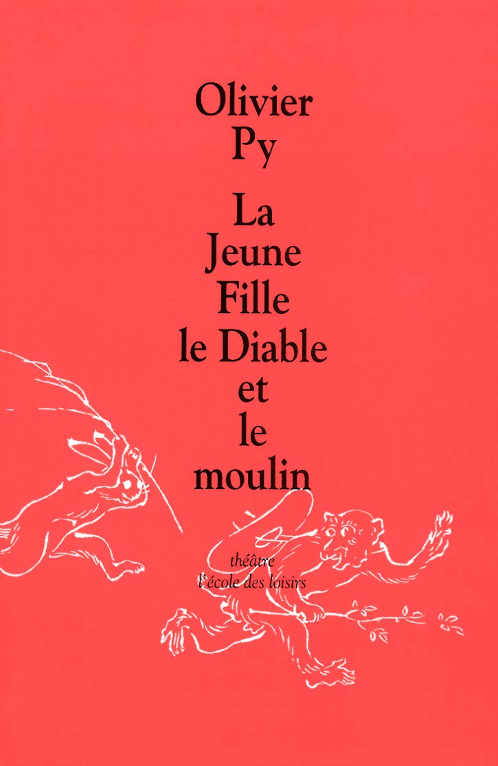 La Jeune Fille Le Diable Et Le Moulin Py Olivier Amazon Fr Livres