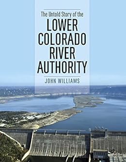 Amazon Com The Untold Story Of The Lower Colorado River