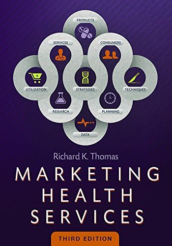 Marketing Health Services, Third Edition