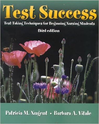 Test Success Test Taking Techniques For Beginning Nursing Students 0000803605242 Medicine Health Science Books Amazon Com
