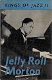 Jelly Roll Morton (Kings of jazz series;no.2) by 