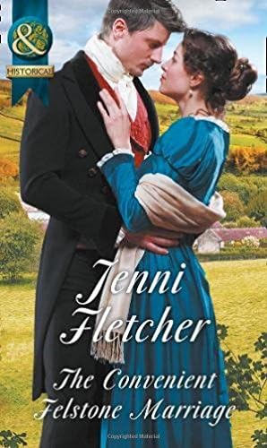 The Convenient Felstone Marriage (Historical) Paperback – 1 Jun. 2017