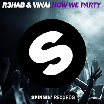 rehab and vinai how we party mp3 rehab and vinai how we party mp3