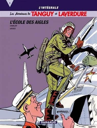 Download L'Intégrale Tanguy et Laverdure, tome 1 : L'école des Aigles PDF