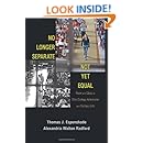 No Longer Separate, Not Yet Equal: Race and Class in Elite College Admission and Campus Life