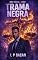 Livro TRAMA NEGRA (SÉRIE POLICIAL)