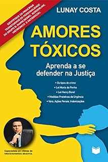 Livro Amores tóxicos: Aprenda a se defender na Justiça