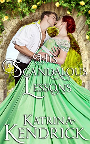His Scandalous Lessons (Private Arrangements Book 1)