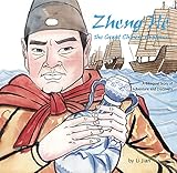 Zheng He, The Great Chinese Explorer: A Bilingual