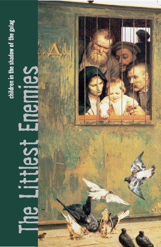 Ebook The Littlest Enemies: Children in the Shadow of the Gulag K.I.N.D.L.E