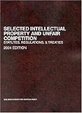 Selected Intellectual Property Statutes, 2004 Ed, , 0314153454