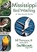 Mississippi Bird Watching: A Year-Round Guide by
