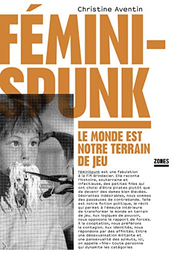 FéminiSpunk: le monde est notre terrain de jeu