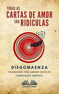 Livro Todas as Cartas de Amor são Ridículas: Português ibérico