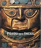 Le Pérou des Incas by