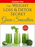 Green Smoothies: The Weight Loss & Detox Secret: 50 Recipes for a Healthy Diet (Special Diet Cookboo by Jonathan Vine, Tali Carmi