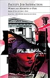 Faculty Job Satisfaction : Women and Minorities in Peril, Tack, Martha W. and Patitu, Carol L., 1878380176
