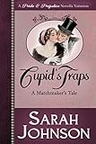 Cupid's Traps: A Matchmaker's Tale