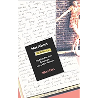 Not About Madonna: My Little Pre-Icon Roommate and Other Memoirs book cover Not About Madonna: My Little Pre-Icon Roommate and Other Memoirs book cover