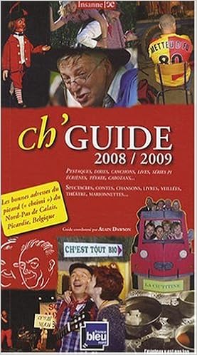 Amazon Fr Ch Guide Les Bonnes Adresses Du Picard Ch Ti Du Nord Pas De Calais Picardie Belgique Insanne Dawson Alain Livres