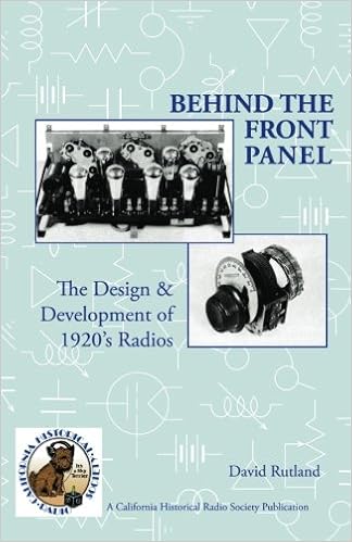 Behind The Front Panel: The Design & Development of 1920's Radio