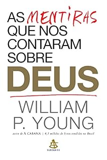 Livro As mentiras que nos contaram sobre Deus