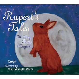 Rupert's Tales: Making More Magick